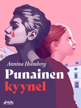 Punainen kyynel (e-bok) av Annina Holmberg