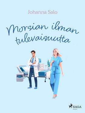 Morsian ilman tulevaisuutta (e-bok) av Johanna 