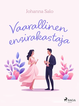 Vaarallinen ensirakastaja (e-bok) av Johanna Sa