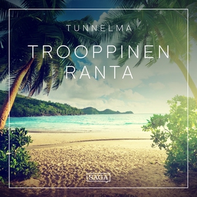 Tunnelma - Trooppinen ranta (ljudbok) av Rasmus