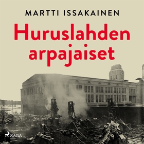 Huruslahden arpajaiset (ljudbok) av Martti Issa