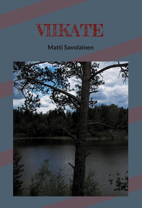 VIIKATE (e-bok) av Matti Savolainen