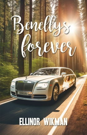 Benellys forever (e-bok) av Ellinor Wikman