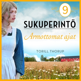 Armottomat ajat (ljudbok) av Torill Thorup