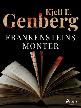 Frankensteins monter (e-bok) av Kjell E. Genber