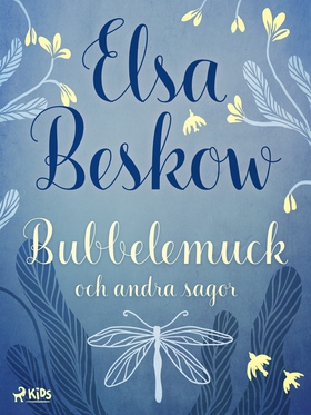 Bubbelemuck och andra sagor (e-bok) av Elsa Bes