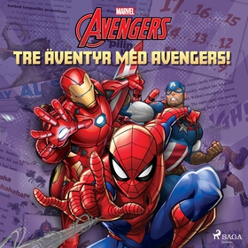 Tre äventyr med Avengers! (ljudbok) av Marvel