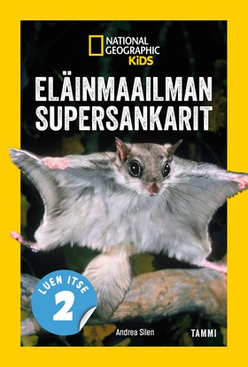 National Geographic. Eläinmaailman supersankari