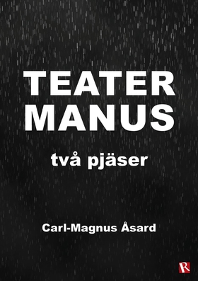 Teatermanus (e-bok) av Carl-Magnus Åsard