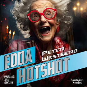 Edda Hotshot (ljudbok) av Peter Westberg