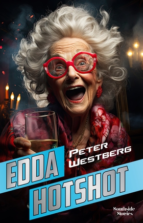 Edda Hotshot (e-bok) av Peter Westberg