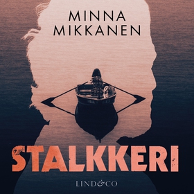 Stalkkeri (ljudbok) av Minna Mikkanen