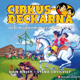 Cirkusdeckarna och midsommarmysteriet (ljudbok)