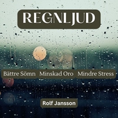 REGNLJUD - för bättre sömn, minskad oro och mindre stress