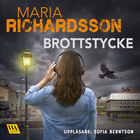 Brottstycke (ljudbok) av Maria Richardsson