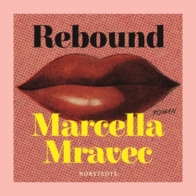 Rebound (ljudbok) av Marcella Mravec