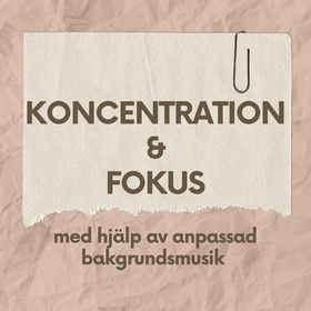 KONCENTRATION & FOKUS - med hjälp av anpassad b