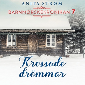 Krossade drömmar (ljudbok) av Anita Strøm