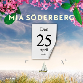 Den 25 april (ljudbok) av Mia Söderberg