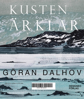 Kusten är klar - EPUB (e-bok) av Göran Dalhov