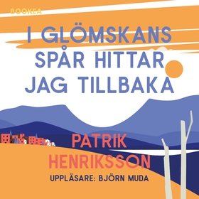 I glömskans spår hittar jag tillbaka (ljudbok) 