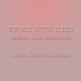 Matzéva vrouda beMarrakesh (ljudbok) av Ariella