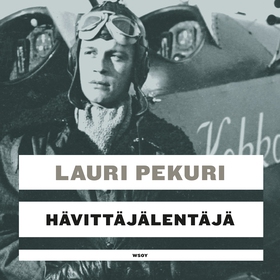 Hävittäjälentäjä (ljudbok) av Lauri Pekuri