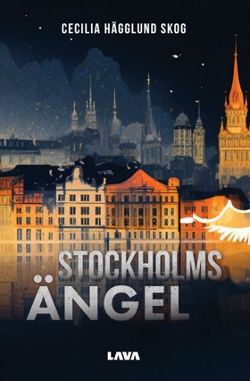 Stockholmsängel (e-bok) av Cecilia Hägglund Sko