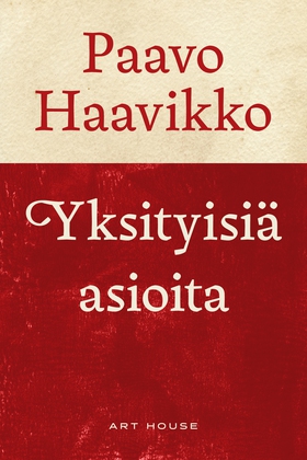 Yksityisiä asioita (e-bok) av Paavo Haavikko