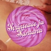 Striptease ja Santana – eroottinen novellikokoelma