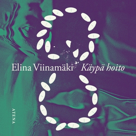 Käypä hoito (ljudbok) av Elina Viinamäki
