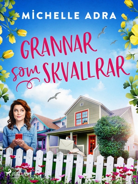 Grannar som skvallrar (e-bok) av Michelle Adra