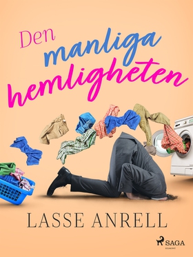 Den manliga hemligheten (e-bok) av Lasse Anrell