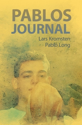 Pablos journal (e-bok) av Lars Kromsten, Pablo 