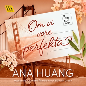 Om vi vore perfekta (ljudbok) av Ana Huang