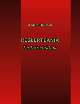 Reglerteknik: En Introduktion (e-bok) av Anders