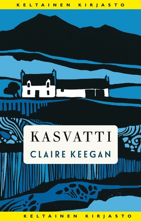 Kasvatti (e-bok) av Claire Keegan