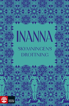 Inanna : Skymningens drottning (e-bok) av