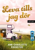 Leva tills jag dör (lättläst)