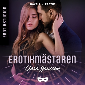 Erotikmästaren (ljudbok) av Clara Jonsson