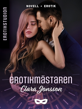 Erotikmästaren (e-bok) av Clara Jonsson