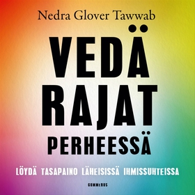 Vedä rajat perheessä (ljudbok) av Nedra Glover 