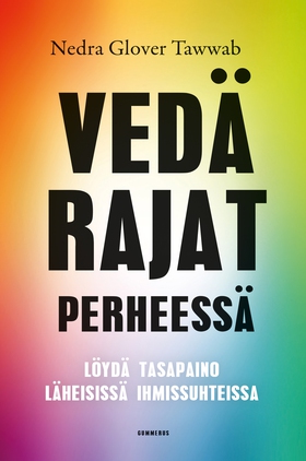 Vedä rajat perheessä (e-bok) av Nedra Glover Ta