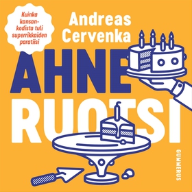 Ahne Ruotsi (ljudbok) av Andreas Cervenka