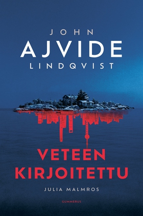 Veteen kirjoitettu (e-bok) av John Ajvide Lindq