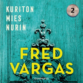 Kuriton mies nurin (ljudbok) av Fred Vargas