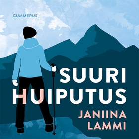 Suuri huiputus (ljudbok) av Janiina Lammi