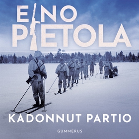 Kadonnut partio (ljudbok) av Eino Pietola