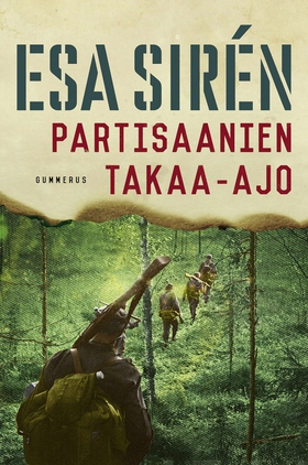 Partisaanien takaa-ajo (e-bok) av Esa Sirén