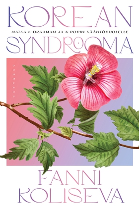 Korean syndrooma (e-bok) av Fanni Koliseva